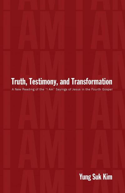 Truth, Testimony, and Transformation
