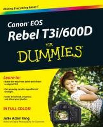 Canon EOS Rebel T3i / 600d for Dummies