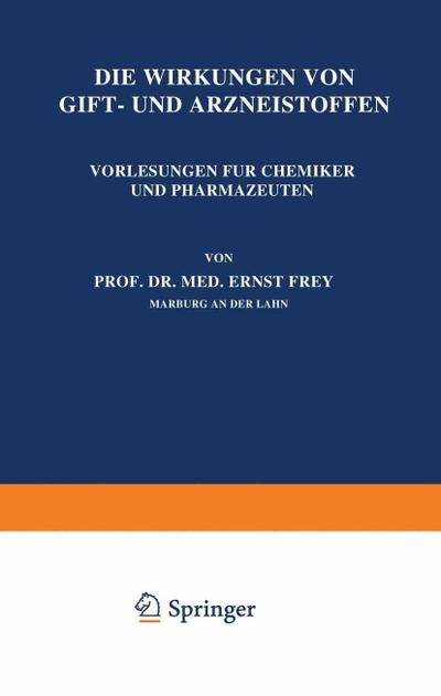 Die Wirkungen von Gift- und Arzneistoffen