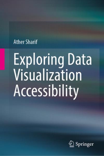 Exploring Data Visualization Accessibility