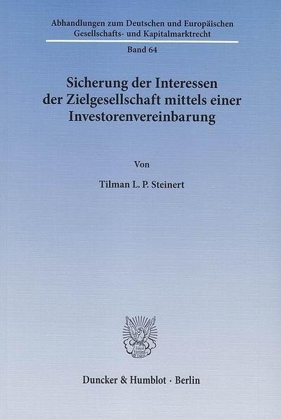 Sicherung der Interessen der Zielgesellschaft mittels einer Investorenvereinbarung.