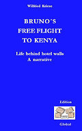 BRUNO’S FREE FLIGHT TO KENYA