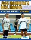 Jose Mourinho’s Real Madrid - A Tactical Analysis
