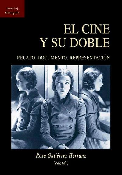 El cine y sduble : relato, documento, representación