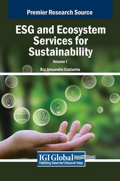 ESG and Ecosystem Services for Sustainability, VOL 1