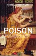 Poison, l’arme secrète de l’histoire