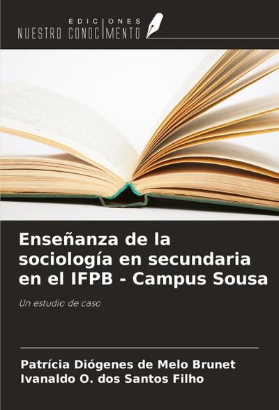 Enseñanza de la sociología en secundaria en el IFPB - Campus Sousa