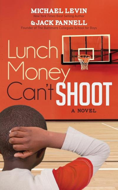 Lunch Money Can’t Shoot