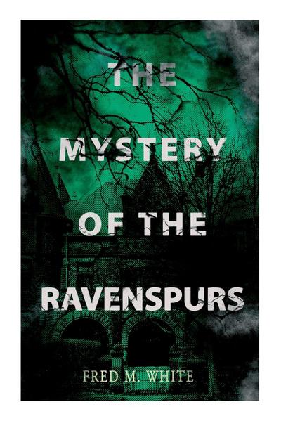 The Mystery of the Ravenspours