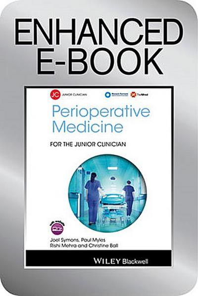 Perioperative Medicine for the Junior Clinician, Enhanced Edition
