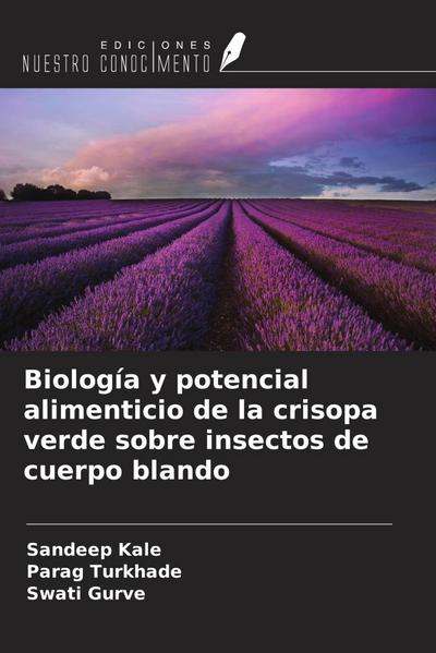 Biología y potencial alimenticio de la crisopa verde sobre insectos de cuerpo blando