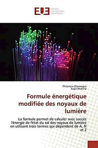 Formule énergétique modifiée des noyaux de lumière