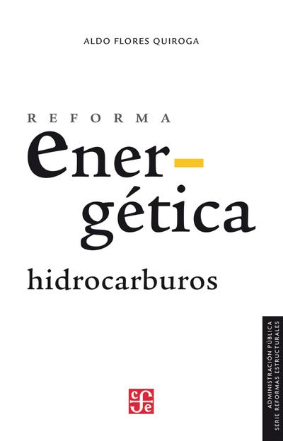 Reforma energética. Hidrocarburos