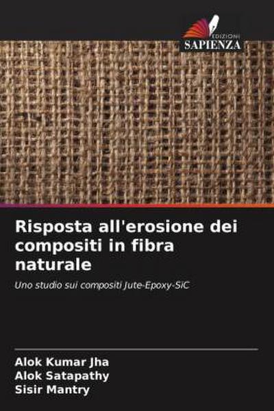 Risposta all’erosione dei compositi in fibra naturale