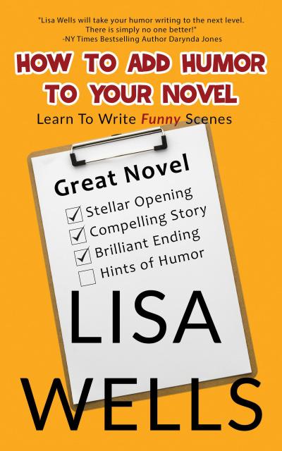 How To Add Humor To Your Novel