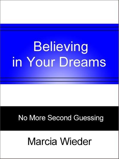 Believing in Your Dreams