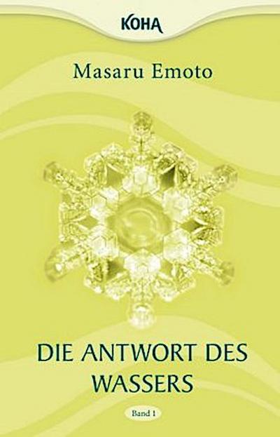 Die Antwort des Wassers. Tl.1