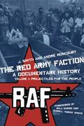 Red Army Faction, A Documentary History