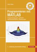 Programmieren mit MATLAB von Ulrich Stein | Ebook