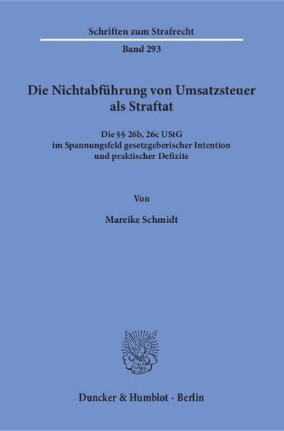 Die Nichtabführung von Umsatzsteuer als Straftat.