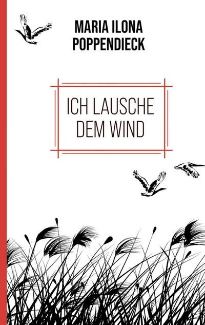 Ich lausche dem Wind