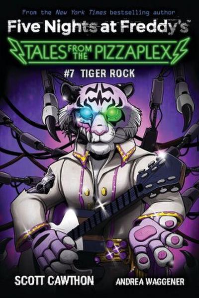 Five Nights at Freddy’s: Tales from the Pizzaplex 07: Tiger Rock