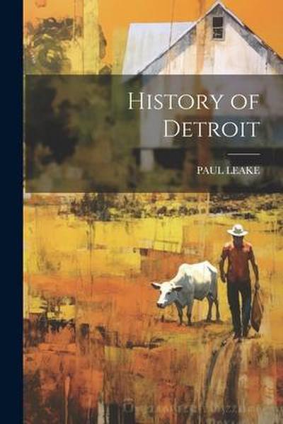 History of Detroit