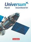 Universum Physik Sekundarstufe II - Allgemeine Ausgabe - Gesamtband