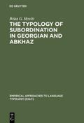 The Typology of Subordination in Georgian and Abkhaz
