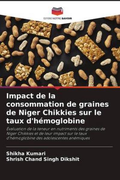 Impact de la consommation de graines de Niger Chikkies sur le taux d’hémoglobine