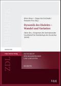 Dynamik des Dialekts - Wandel und Variation. Akten des 3. Kongresses der Internationalen Gesellschaft für Dialektologie des Deutschen (IGDD) (Zeitschrift für Dialektologie und Linguistik. Beihefte)