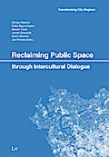 Reclaiming Public Space through Intercultural Dial