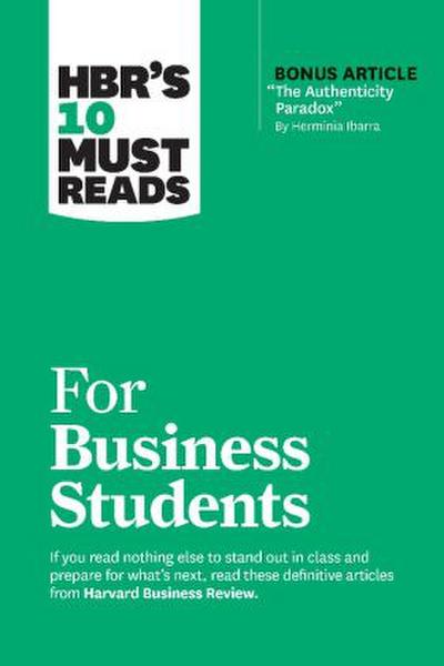 HBR’s 10 Must Reads for Business Students