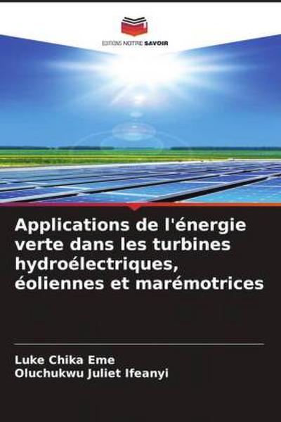 Applications de l’énergie verte dans les turbines hydroélectriques, éoliennes et marémotrices