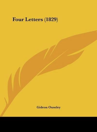 Four Letters (1829) - Gideon Ouseley