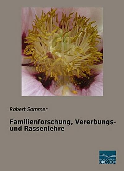 Familienforschung, Vererbungs- und Rassenlehre