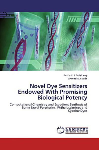 Novel Dye Sensitizers Endowed With Promising Biological Potency