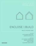 Enclose - Build