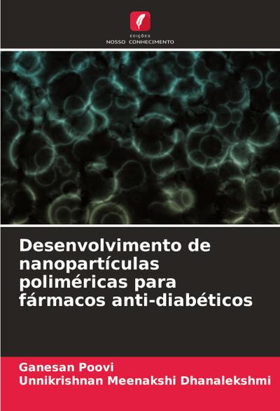 Desenvolvimento de nanopartículas poliméricas para fármacos anti-diabéticos