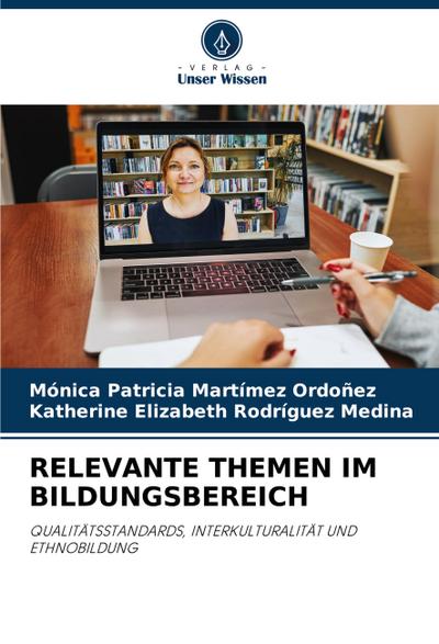 RELEVANTE THEMEN IM BILDUNGSBEREICH