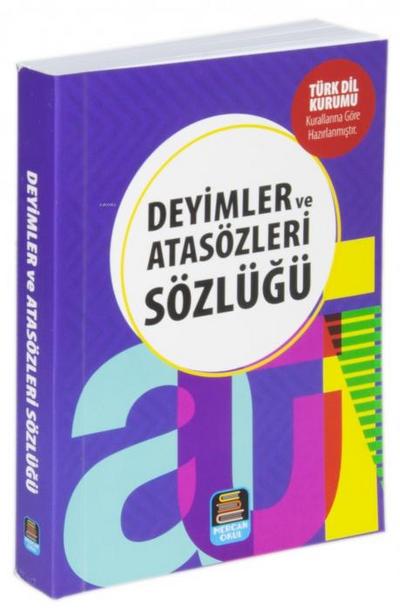 Deyimler ve Atasözleri Sözlügü TDK Uyumlu