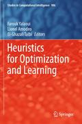 Heuristics for Optimization and Learning