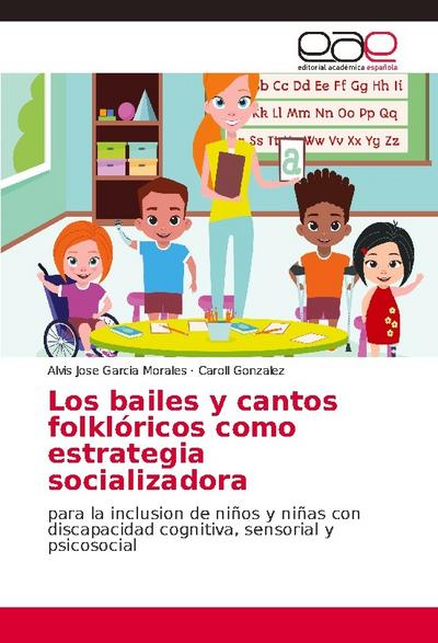 Los bailes y cantos folklóricos como estrategia socializadora