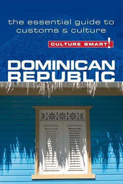 Dominican Republic - Culture Smart!