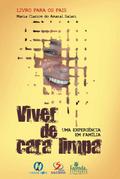 Viver de cara limpa
