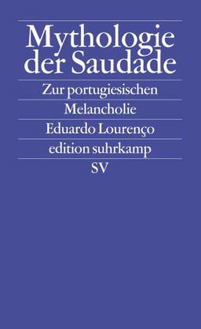 Mythologie der Saudade