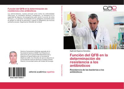 Función del QFB en la determinación de resistencia a los antibioticos