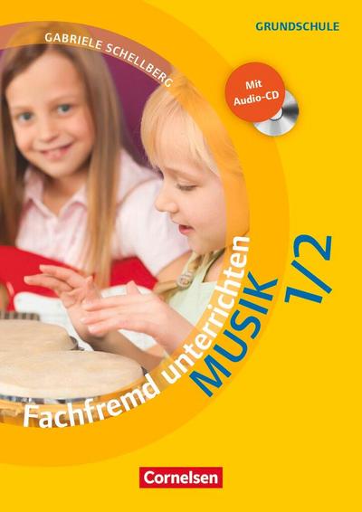 Fachfremd unterrichten - Musik - Klasse 1/2