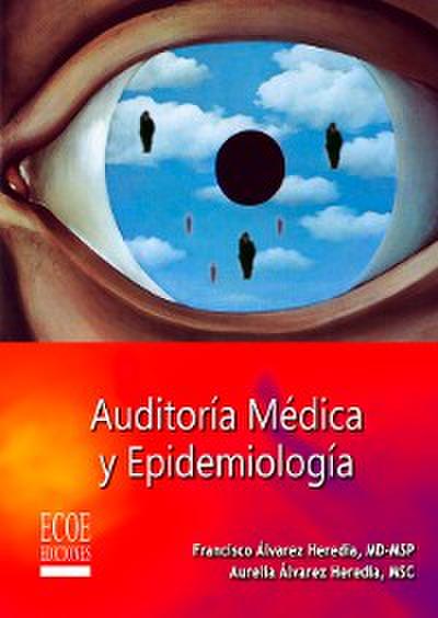 Auditoría médica y epidemiología - 1ra edición