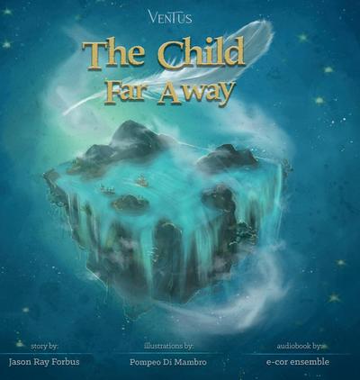The Child Far Away